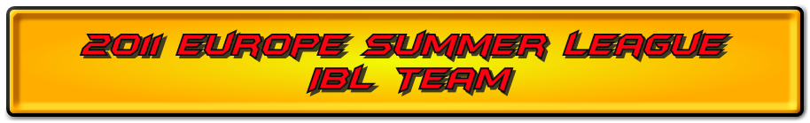 3rd Annual 2011 Europe Summer League IBL Team