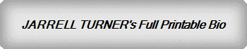 JARRELL TURNER's Full Printable Bio